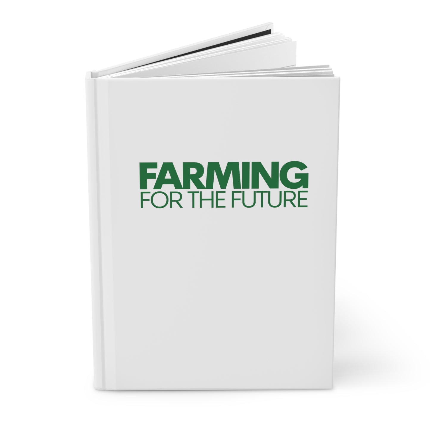 Farming For the Future Hardcover Journal