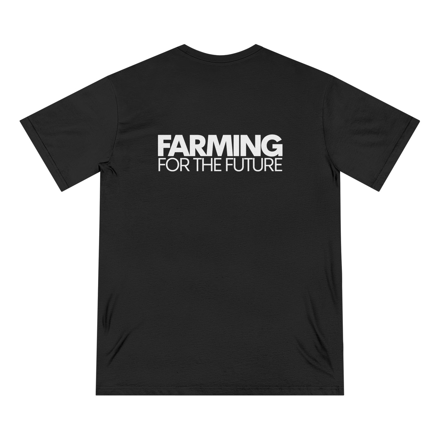 Farming For the Future Organic Unisex T-Shirt