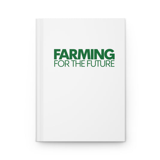 Farming For the Future Hardcover Journal