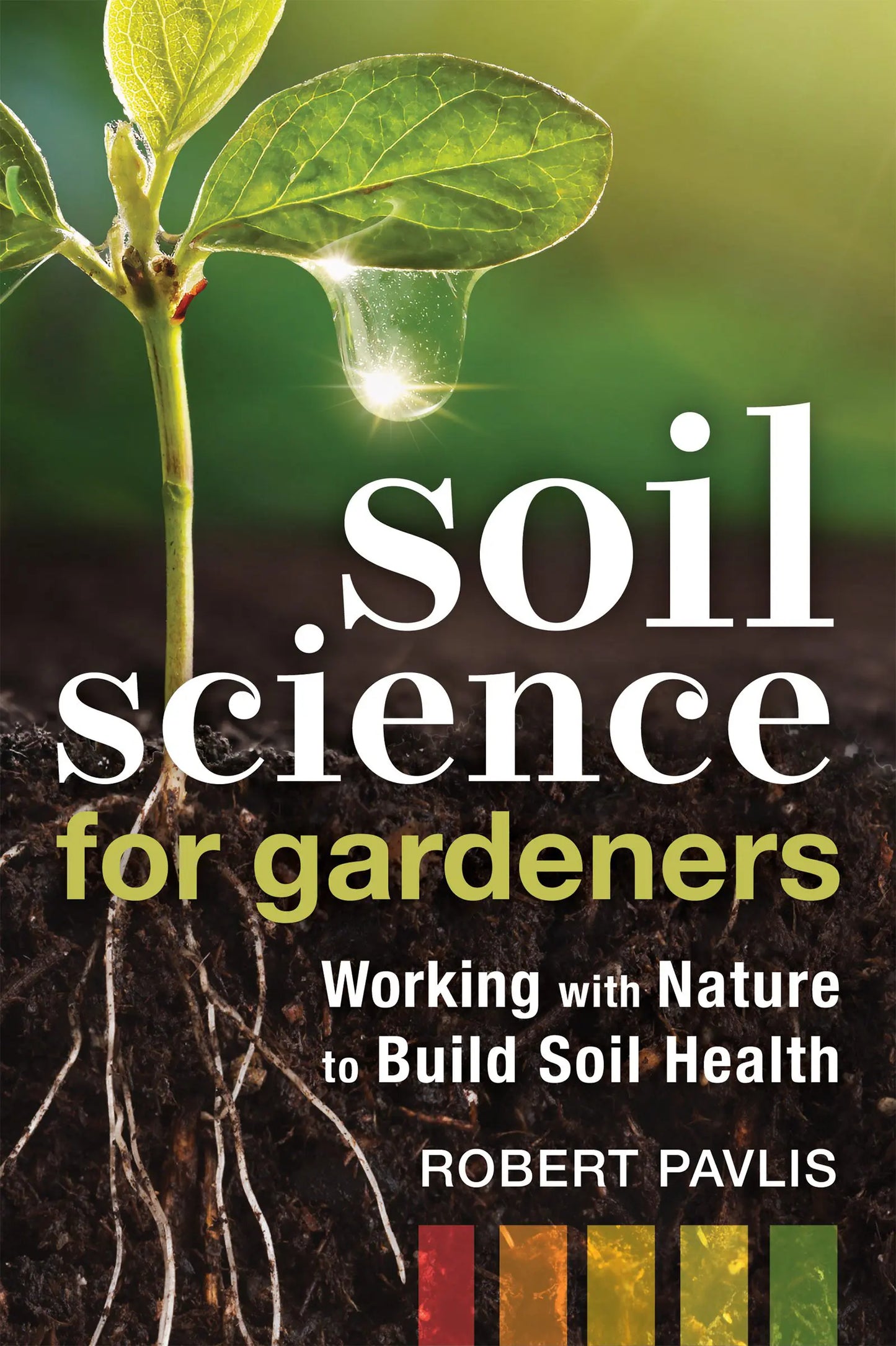 Soil Science for Gardeners E-Book