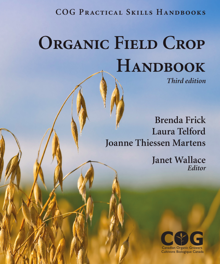 Organic Field Crop Handbook, 3rd Edition – Canadian Organic Growers