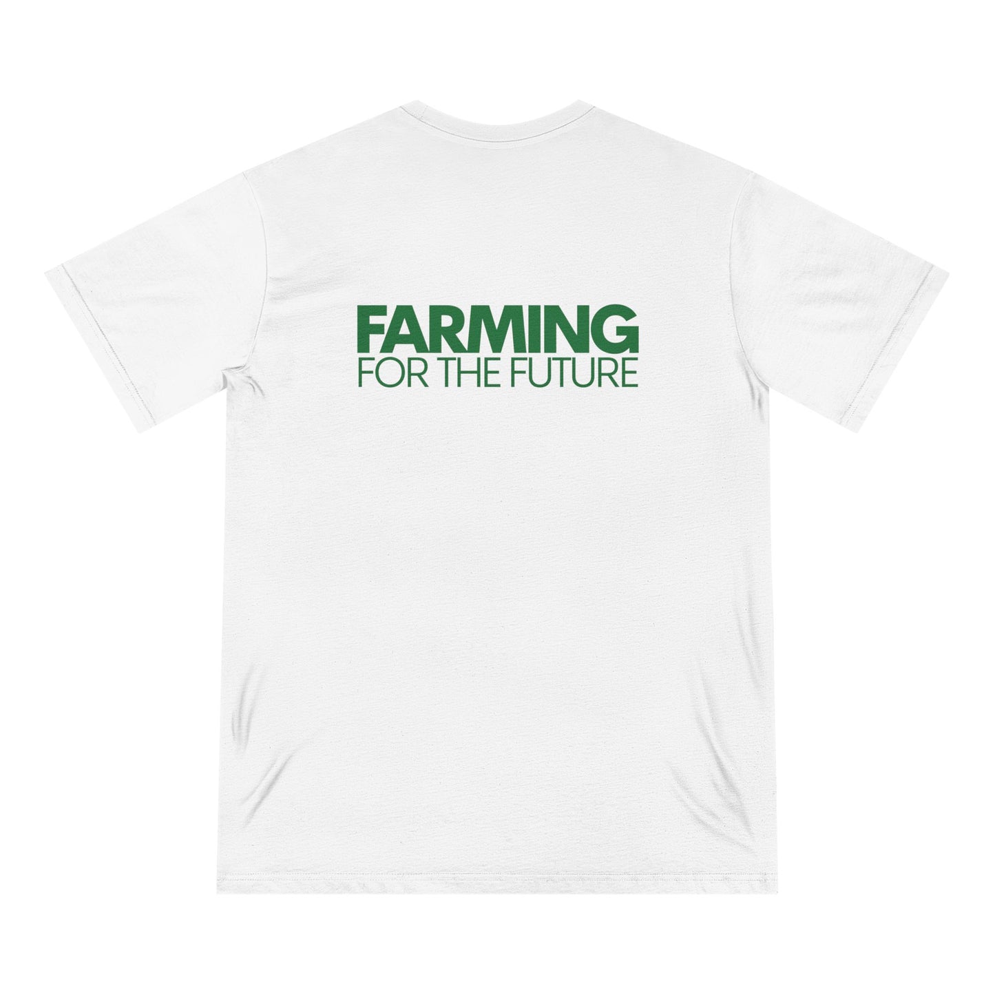 Farming For the Future Organic Unisex T-Shirt