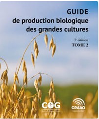 Guide de production biologique des grandes cultures. 3e edition.